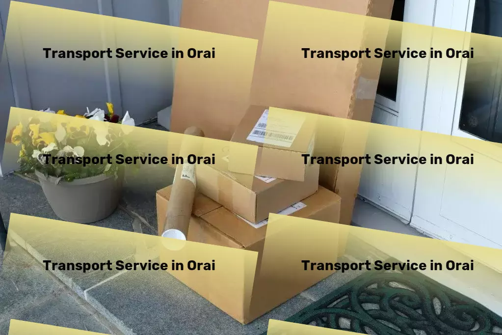 Courier And Parcel in Orai, Uttar Pradesh (UP) Robust transport services designed for India's infrastructure! - Immediate delivery services